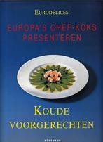 Eurodélices, koude en warme voorgerechten, Boeken, Kookboeken, Verzenden, Zo goed als nieuw