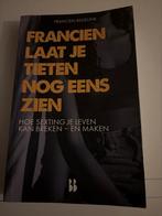 Francien laat je tieten nog eens zien - Nieuwstaat, Ophalen of Verzenden, Zo goed als nieuw, Maatschappij en Samenleving, Nederland