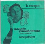Vinyl Single De Strangers, Cd's en Dvd's, Vinyl | Nederlandstalig, Verzenden, Overige formaten, Levenslied of Smartlap