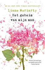 Het geheim van mijn man van Liane Moriarty, Boeken, Ophalen of Verzenden, Zo goed als nieuw, Liane Moriarty, Wereld overig