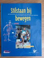 Stilstaan bij bewegen - bewegingswetenschappen, Ophalen of Verzenden, Zo goed als nieuw, Balsport