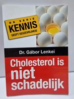 Nieuw!  Cholesterol is niet schadelijk. Dr.Gábor Lenkei, Boeken, Nieuw, Ophalen of Verzenden