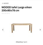 Woood Tafel Largo eiken 200x90x78 cm, Ophalen, Gebruikt, Eikenhout, 50 tot 100 cm