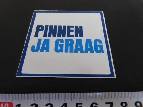 sticker PINNEN Ja graag, Verzamelen, Stickers, Zo goed als nieuw, Bedrijf of Vereniging, Ophalen