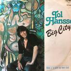 Tol Hansse - Big City, Cd's en Dvd's, Vinyl Singles, Ophalen of Verzenden