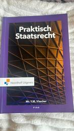 Mr.Y.M. Visscher - Praktisch Staatsrecht, Ophalen of Verzenden, Mr.Y.M. Visscher, Zo goed als nieuw