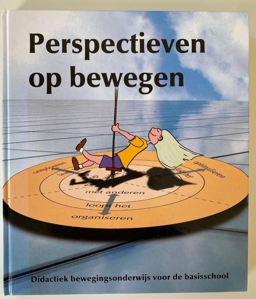 boek Perspectieven op bewegen, Boeken, Studieboeken en Cursussen, Gelezen, Schrijfgroep 't Web, Gamma, HBO