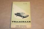 Vraagbaak Ford Granada — Onderhoud & Reparatie 1975-1983, Ophalen of Verzenden