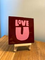 Tegeltje ‘love u’, Ophalen of Verzenden, Nieuw