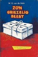 Zo'n griezelig beest W.G.van de Hulst 9026645244, Ophalen of Verzenden, Zo goed als nieuw, W.G.van de Hulst