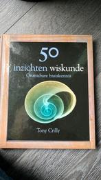 T. Crilly - 50 inzichten wiskunde, T. Crilly, Ophalen of Verzenden, Zo goed als nieuw, Natuurwetenschap