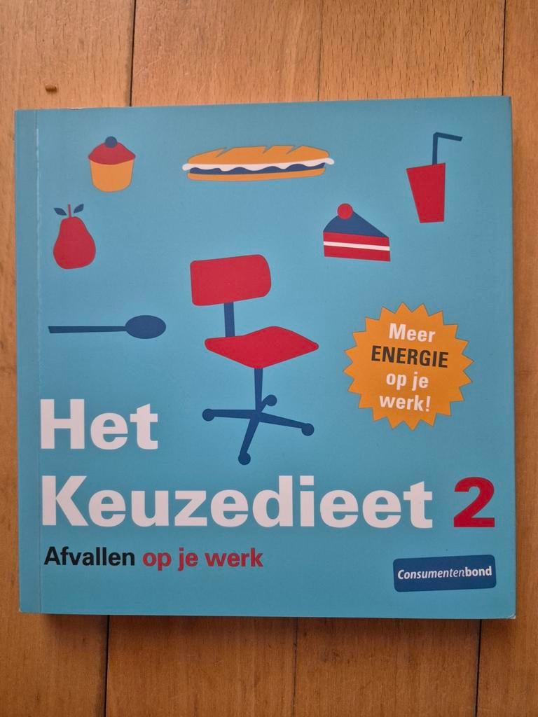Het Keuzedieet 2 - Afvallen op je werk, Boeken, Ophalen of Verzenden
