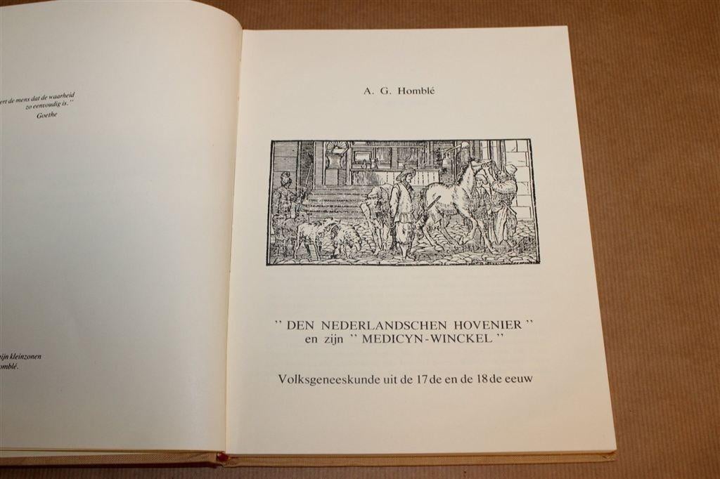 Den Nederlandschen Hovenier — Volksgeneeskunde 17e-18e Eeuw, Boeken, Ophalen of Verzenden, Gelezen