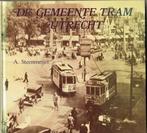 Utrecht-De Gemeente Tram, Ophalen of Verzenden, Gelezen