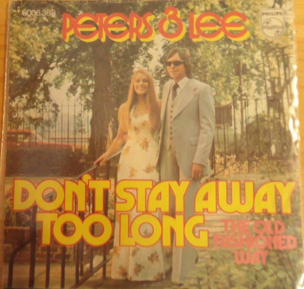 Peters & Lee > Don't stay away too long, Gebruikt, 7 inch, Single, Ophalen of Verzenden