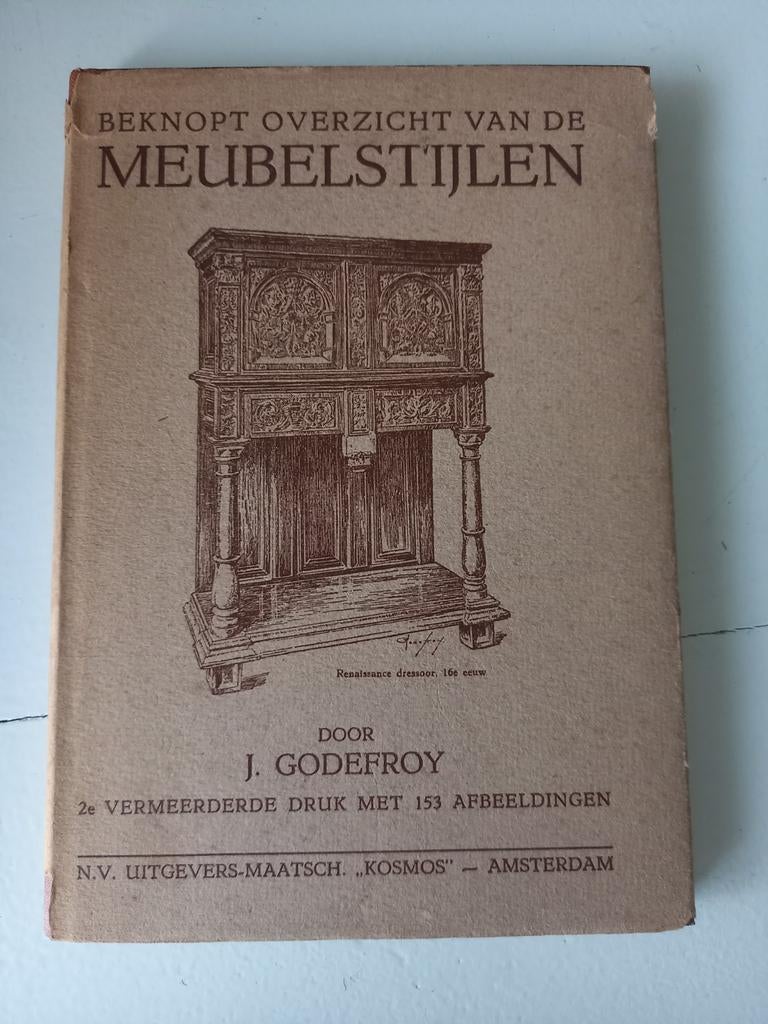 w18 Beknopt Overzicht van de Meubelstijlen door J. Godefroy, Ophalen of Verzenden, Gelezen