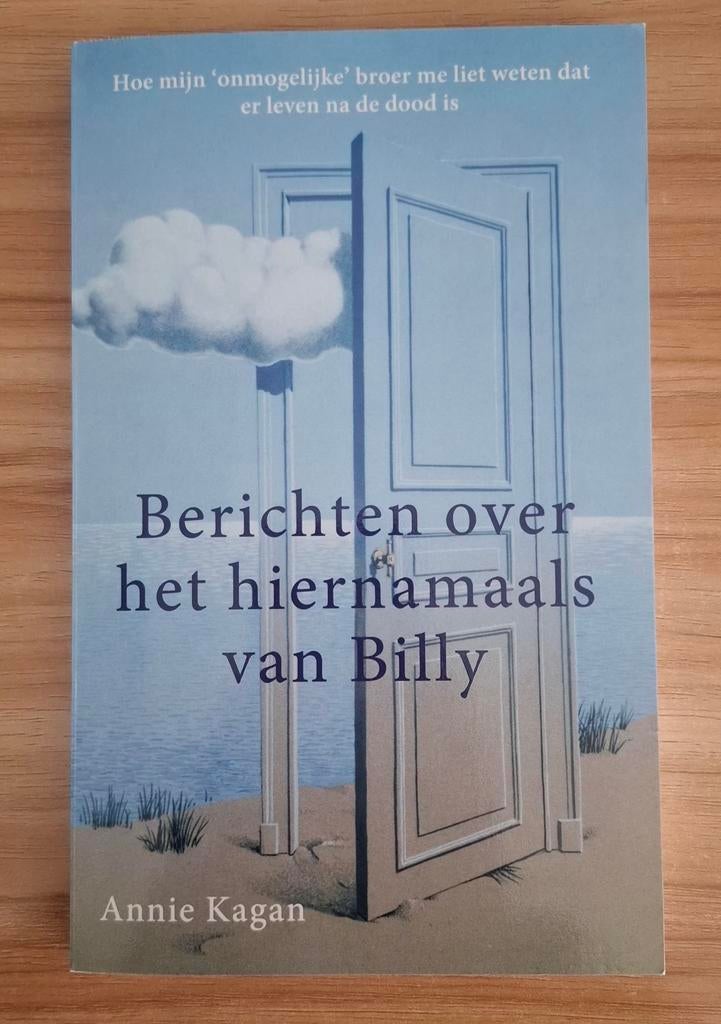 Annie Kagan - Berichten uit het hiernamaals van Billy, Achtergrond en Informatie, Spiritualiteit algemeen, Ophalen of Verzenden