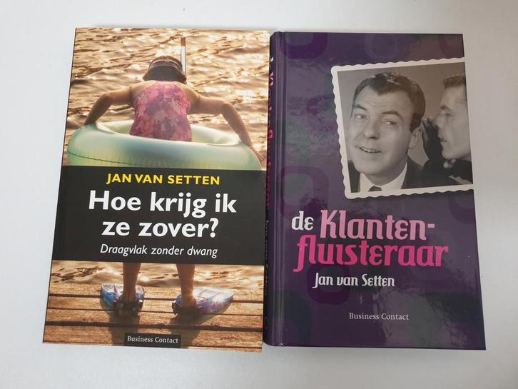 2 boeken van Jan van Setten Hoe krijg ik ze zover? & De Kla, Boeken, Overige Boeken, Gelezen, Ophalen of Verzenden