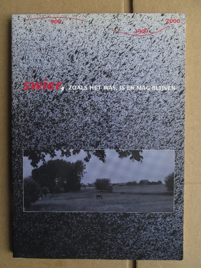 Swier zoals het was (Wijnandsrade, Nuth, Beekdaelen, Limburg, Ophalen of Verzenden, Gelezen, Redactie Wiel Oehlen