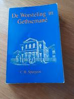 De Worsteling in Gethsemané - C.H. Spurgeon, Ophalen of Verzenden, Gelezen, C.H. Spurgeon, Christendom | Protestants