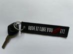 “Ride it like you stole it” sleutelhanger., Verzamelen, Sleutelhangers, Ophalen, Nieuw