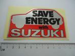 sticker oud SUZUKI Save energy auto oldtimer retro glans, Verzamelen, Verzenden, Zo goed als nieuw, Bedrijf of Vereniging
