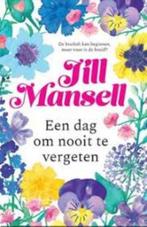 Een dag om nooit te vergeten – Jill Mansell, Ophalen of Verzenden, Zo goed als nieuw