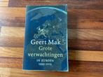 Geert Mak - Grote Verwachtingen, Ophalen of Verzenden, 20e eeuw of later, Gelezen