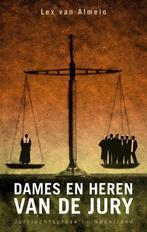 Dames en heren van de jury - Lex van Almelo, Boeken, Ophalen of Verzenden, Gelezen, Politiek en Staatkunde, Nederland
