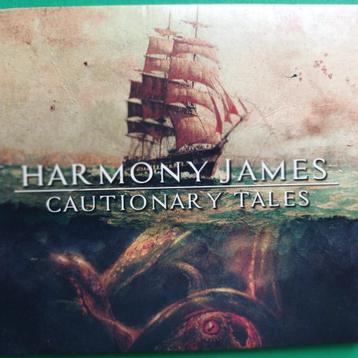HARMONY JAMES - CAUTIONARY TALES  beschikbaar voor biedingen