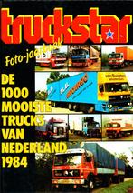 Truckstar Fotojaarboek 1984 Fotojaarboek 1984 - 1000 Trucks, Verzenden, Gelezen, Truckstar, Vrachtwagen