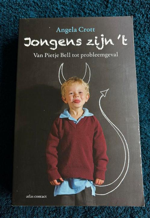 Angela Crott - Jongens zijn 't, Boeken, Zwangerschap en Opvoeding, Zo goed als nieuw, Ophalen of Verzenden