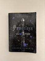 Powerless - Lauren Roberts, Boeken, Fantasy, Ophalen of Verzenden, Zo goed als nieuw
