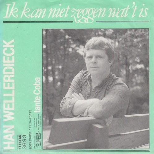 Vinylsingles Han wellerdieck gezocht, Cd's en Dvd's, Vinyl | Nederlandstalig, Zo goed als nieuw, Levenslied of Smartlap, Overige formaten