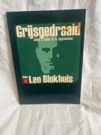 Leo Blokhuis - Grijsgedraaid, Boeken, Artiest, Ophalen of Verzenden, Zo goed als nieuw, Leo Blokhuis