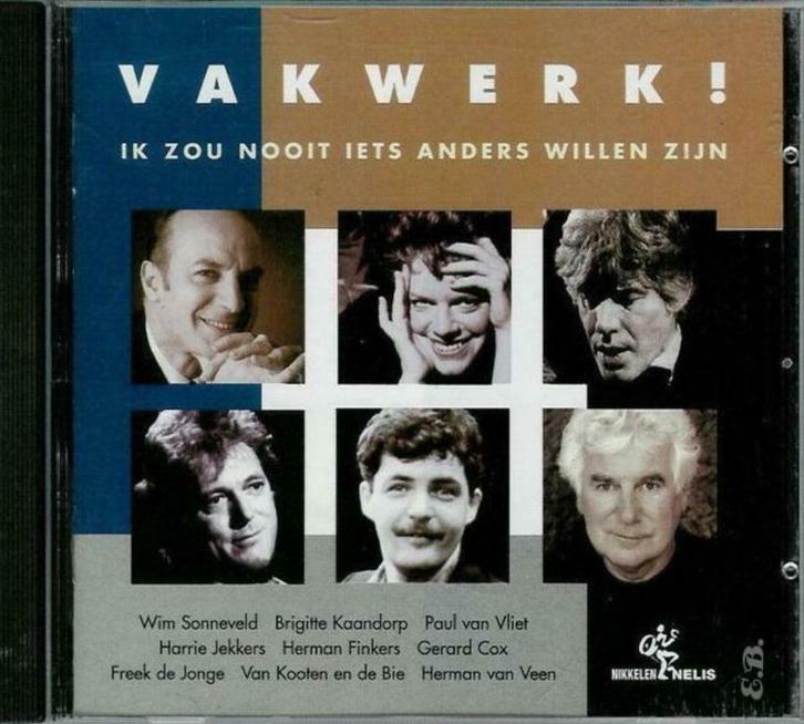 Vakwerk! Ik zou nooit iets anders willen zijn, Cd's en Dvd's, Cd's | Verzamelalbums, Zo goed als nieuw, Humor en Cabaret, Ophalen of Verzenden