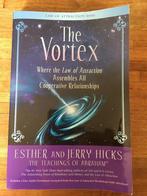 Esther and Jerry Hicks  |   The Vortex, Boeken, Gelezen, Overige typen, Esther and Jerry Hicks, Ophalen of Verzenden