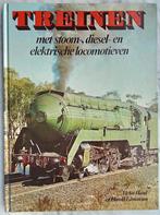 TREINEN met stoom-, diesel- en elektrische motoren, Ophalen of Verzenden, Gebruikt, Trein, Boek of Tijdschrift