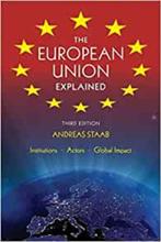The European Union Explained, third edition - Andreas Staab, Verzenden, Zo goed als nieuw, Europa
