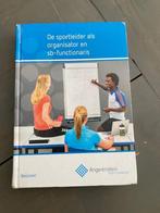 a25 – boek DE SPORTLEIDER ALS ORGANISATOR EN SB-FUNCTIONARIS, Ophalen of Verzenden, Gelezen, Overige niveaus