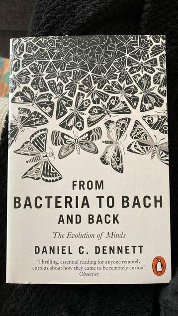 From Bacteria to Bach and back 