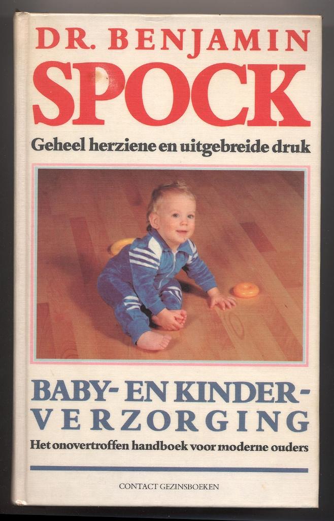 Spock HET handboek voor baby- en kinderverzorging - gezin, Dr. Benjamin Spock, Ophalen of Verzenden, Zo goed als nieuw, Opvoeding tot 6 jaar