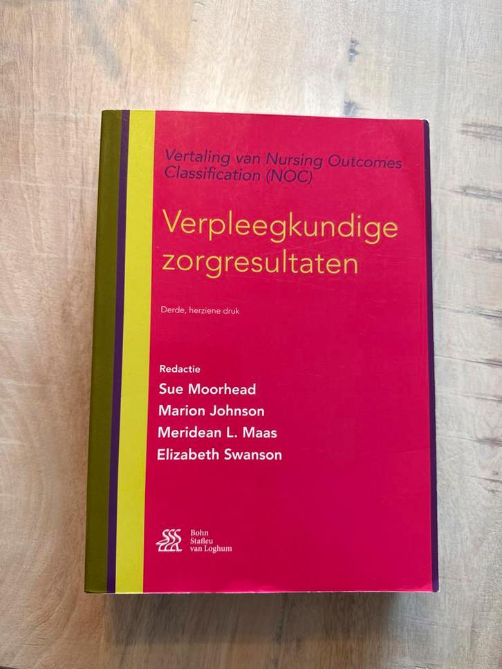 Verpleegkundige Zorgresultaten (NOC) - Derde Druk, Boeken, Studieboeken en Cursussen, Zo goed als nieuw, HBO, Alpha, Ophalen of Verzenden