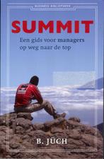 Summit - Een gids voor managers op weg naar de top - B. Jüch, Boeken, Ophalen of Verzenden, Gelezen, Management