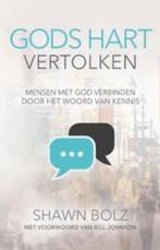 Gods hart vertolken, Gelezen, Shawn Bolz, Christendom | Protestants, Ophalen of Verzenden