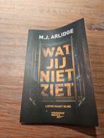 M.J. Arlidge - Wat jij niet zietGRATIS!!!, Boeken, Ophalen of Verzenden, Zo goed als nieuw, M.J. Arlidge
