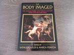 The Body Imaged: The Human Form and Visual Culture since, Verzenden, Zo goed als nieuw, Overige onderwerpen