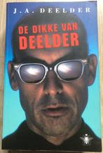 JULES DEELDER - DE DIKKE VAN DEELDER - BOEK, Ophalen of Verzenden, Zo goed als nieuw, JULES DEELDER