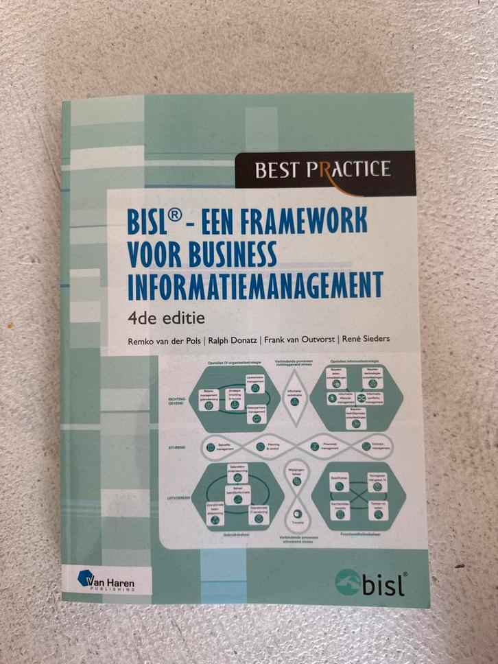 BISL Framework Business Informatiemanagement 4e editie, Boeken, Studieboeken en Cursussen, Zo goed als nieuw, HBO, Gamma, Ophalen of Verzenden