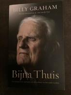 Billy Graham - Bijna thuis, Ophalen of Verzenden, Zo goed als nieuw, Billy Graham